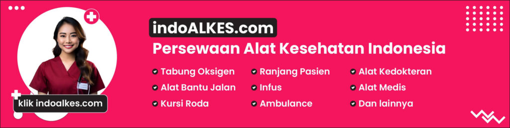 Banner IndoALKES: Persewaan alat kesehatan terdkat di berbagai kota di Indonesia